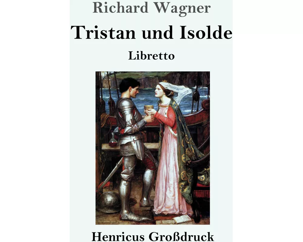 Tristan und Isolde (Großdruck)