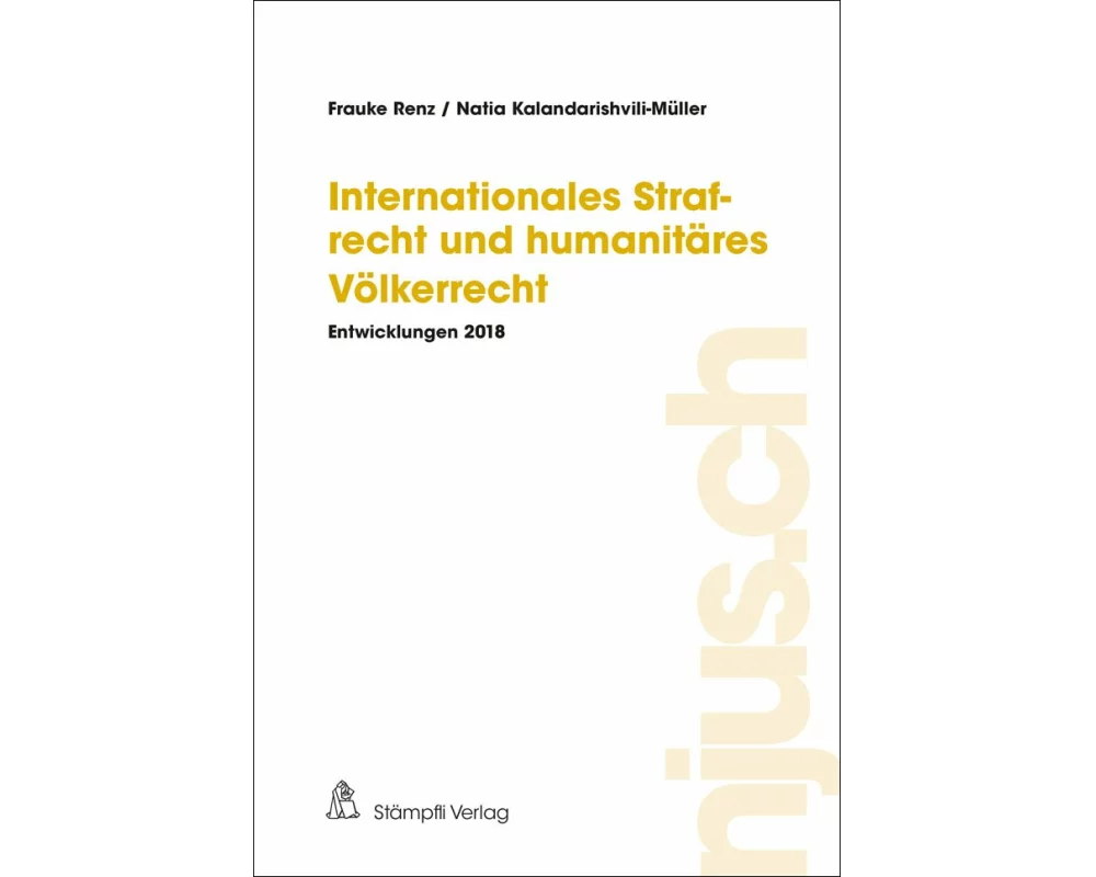 Internationales Strafrecht und humanitäres Völkerrecht