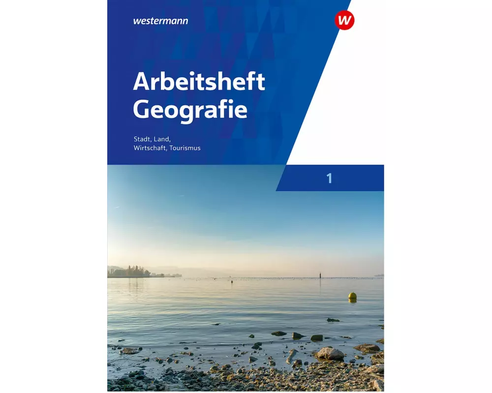Arbeitsheft Geografie 1 - Ausgabe für die Schweiz