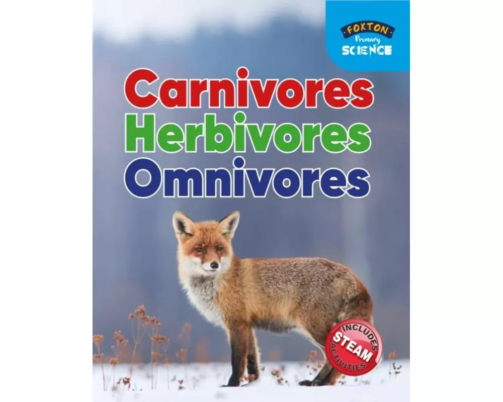 Foxton Primary Science: Carnivores Herbivores Omnivores (Key Stage 1 Science)