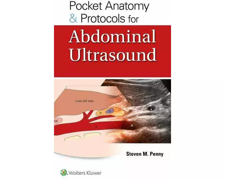 Pocket Anatomy & Protocols for Abdominal Ultrasound