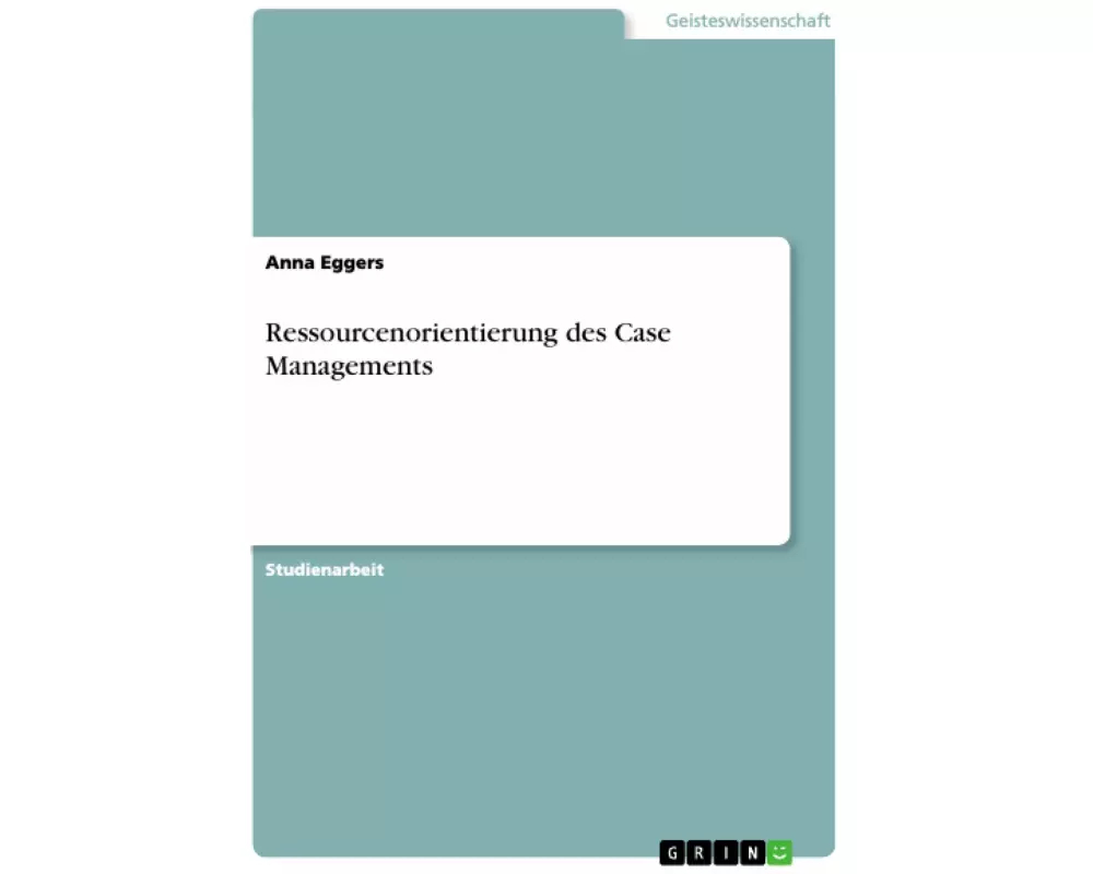 Ressourcenorientierung des Case Managements