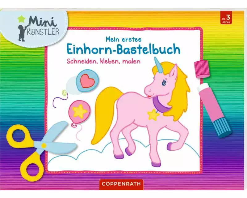 Mein erstes Einhorn-Bastelbuch