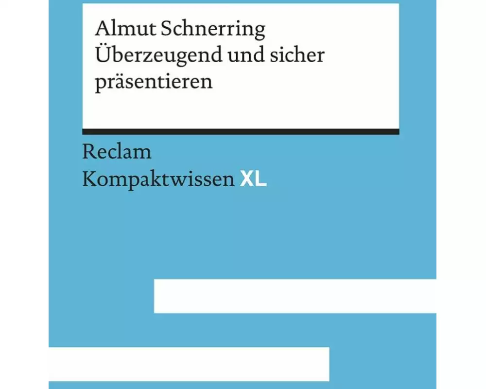 Überzeugend und sicher präsentieren