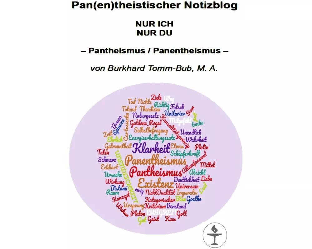 Pan(en)theistischer Notizblog NUR ICH NUR DU