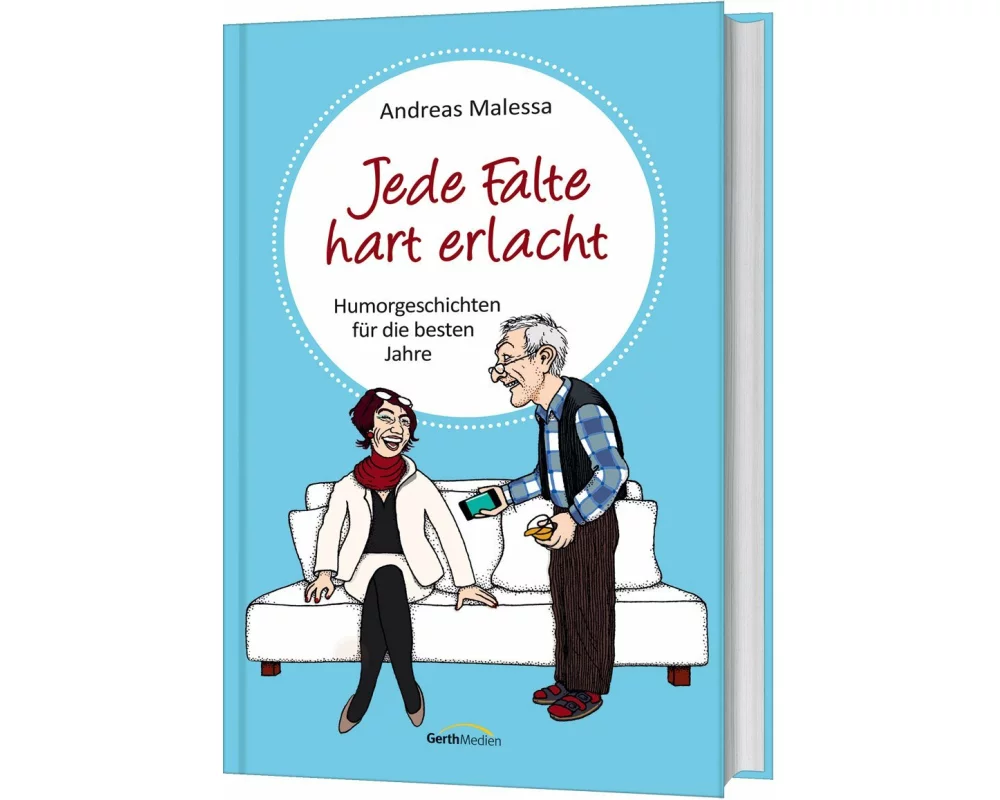Jede Falte hart erlacht