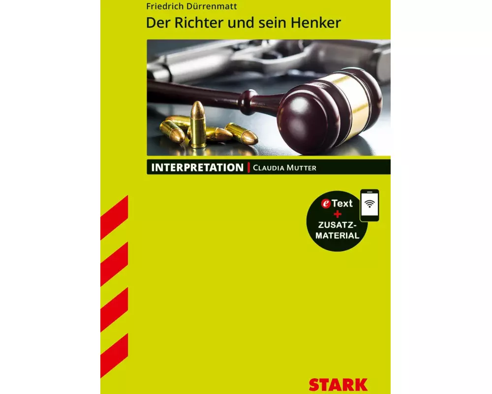 Interpretationen Deutsch - Friedrich Dürrenmatt: Der Richter und sein Henker