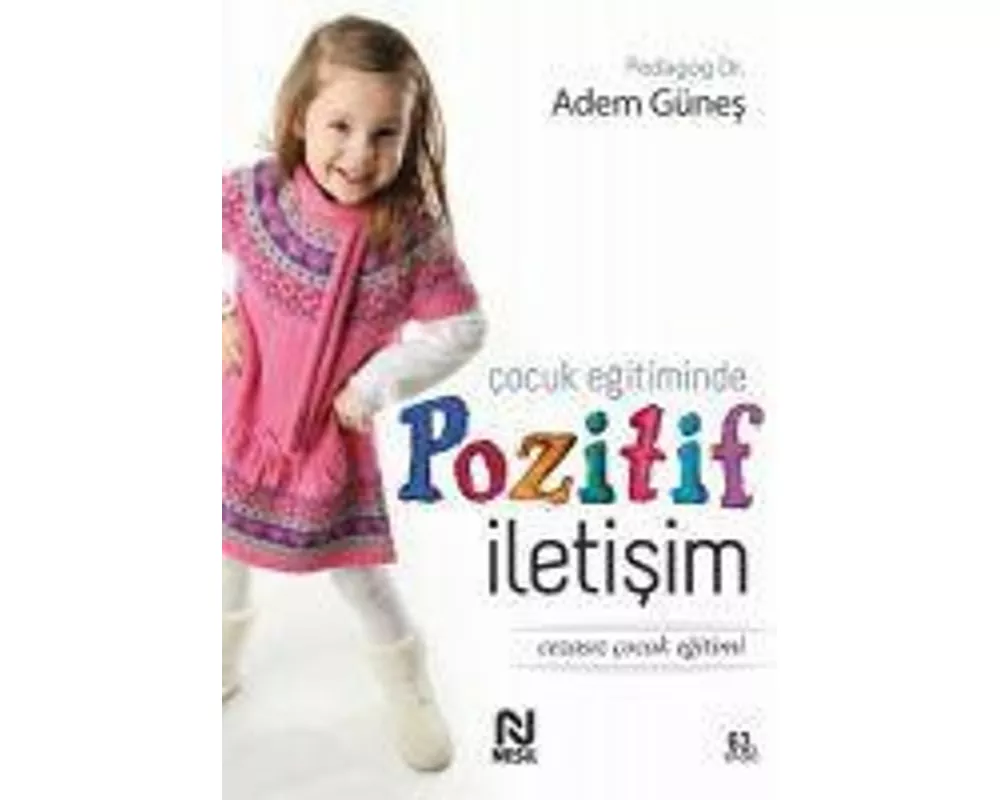 Cocuk Egitiminde Pozitif Iletisim
