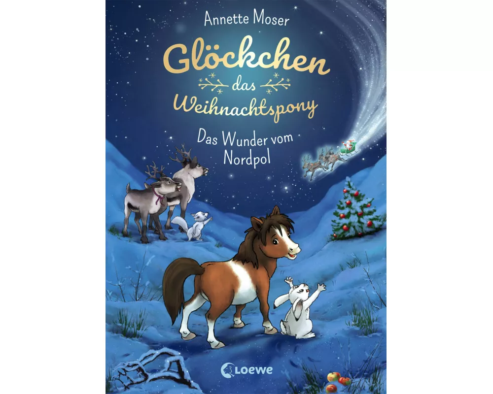 Glöckchen, das Weihnachtspony (Band 1) - Das Wunder vom Nordpol