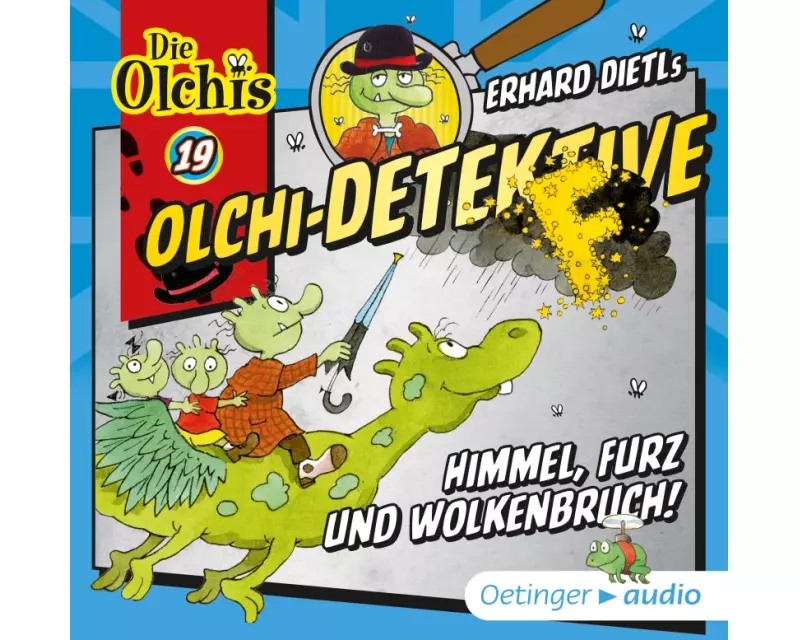 Olchi-Detektive 19. Himmel, Furz und Wolkenbruch!