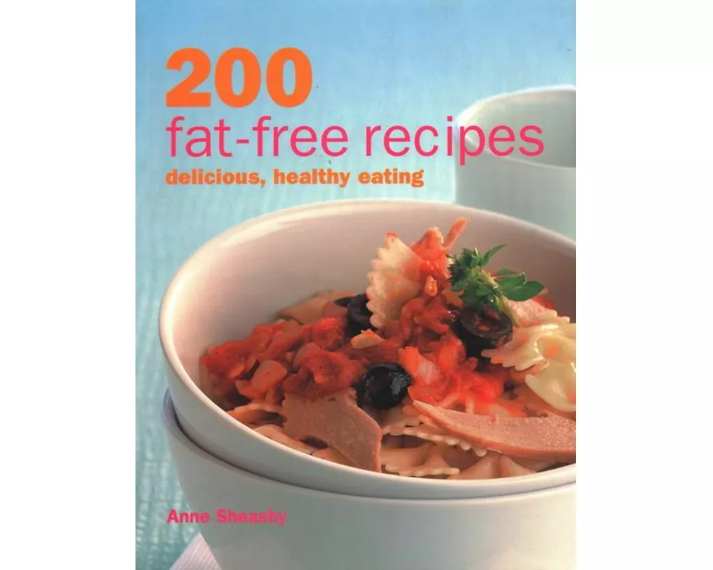 200 Fat-free Recipes