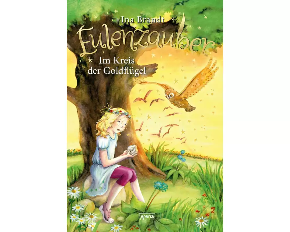 Eulenzauber / Eulenzauber (10). Im Kreis der Goldflügel