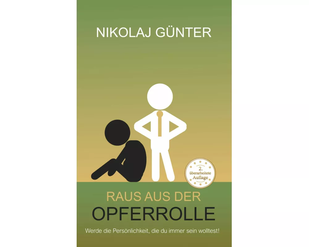 Raus aus der Opferrolle
