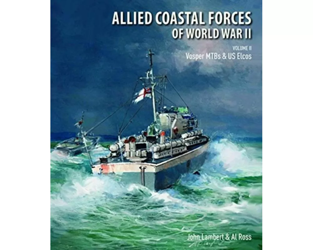 Allied Coastal Forces of World War II