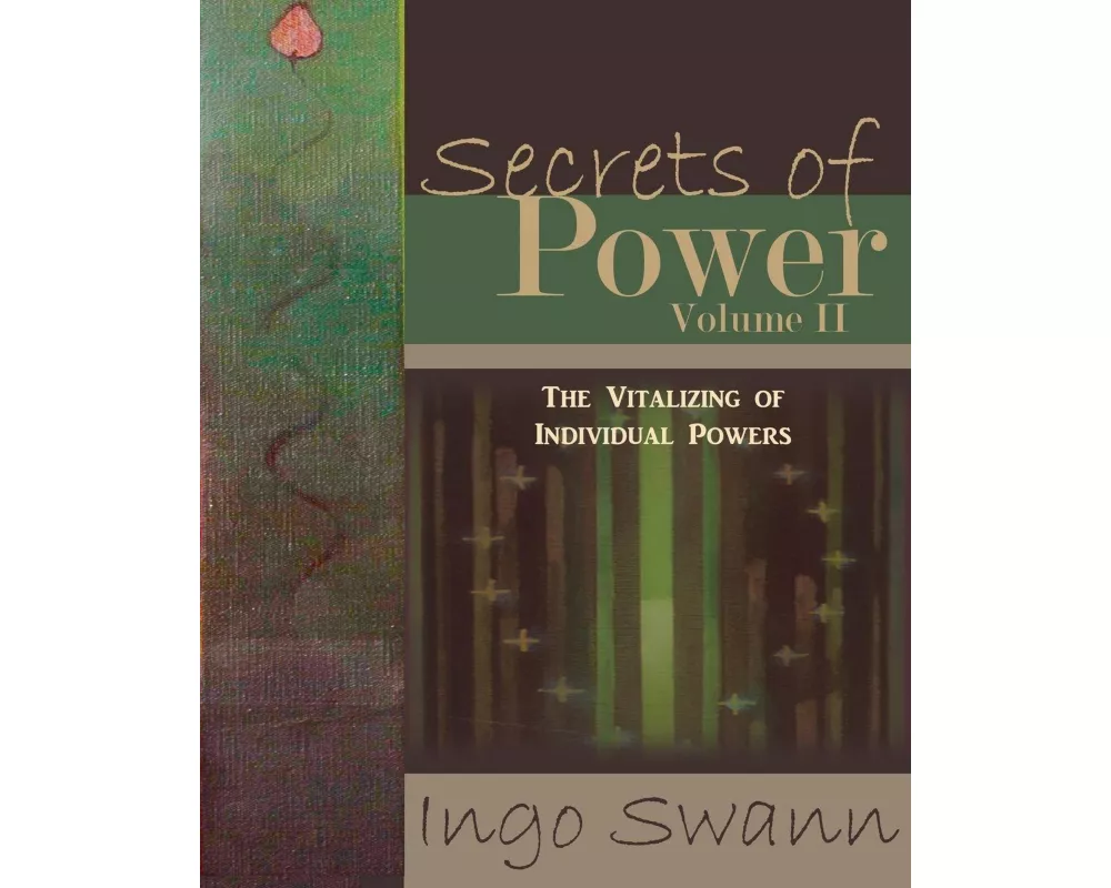 Secrets of Power, Volume II