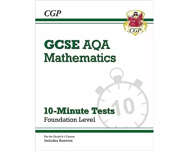 GCSE Maths AQA 10-Minute Tests - Foundation (includes Answers)