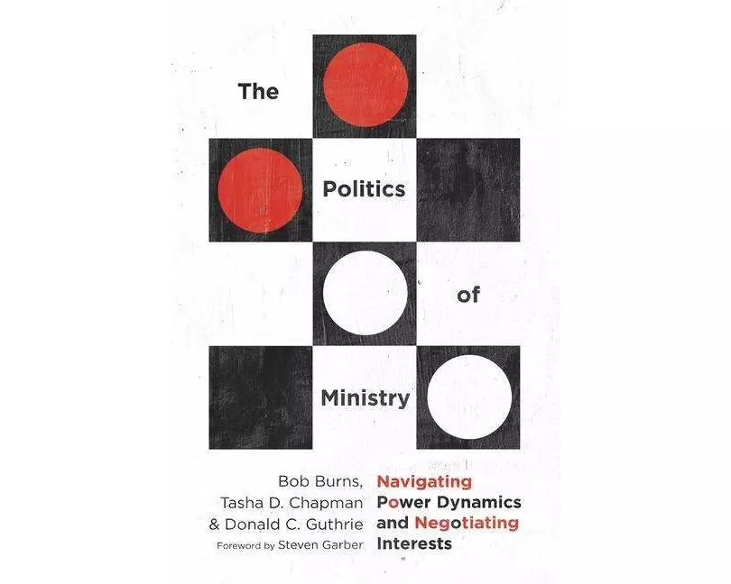 The Politics of Ministry