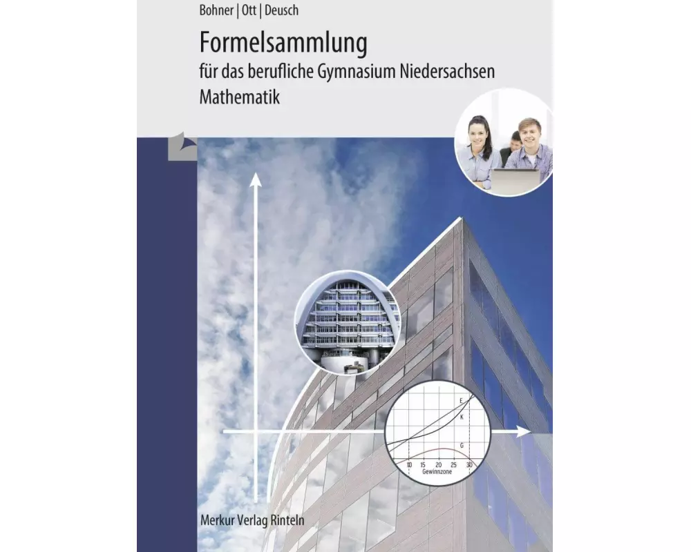 Formelsammlung - Mathematik für das berufliche Gymnasium. Niedersachsen