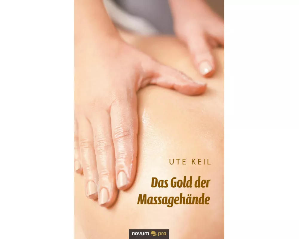 Das Gold der Massagehände