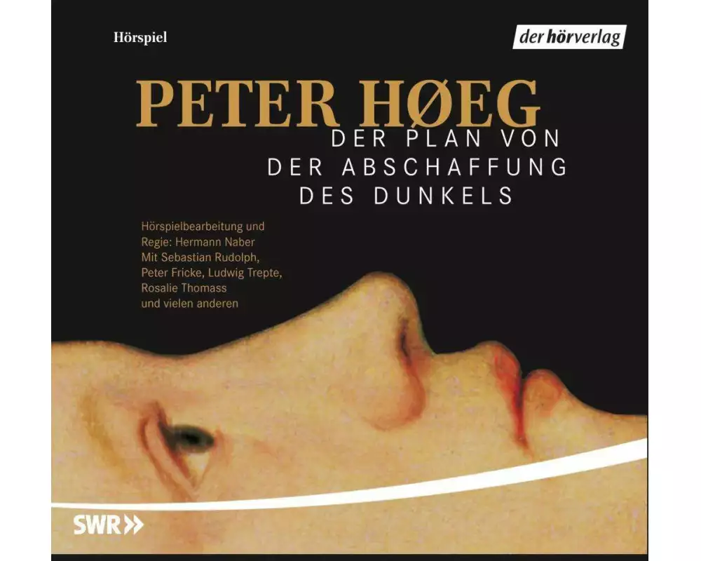Der Plan von der Abschaffung des Dunkels