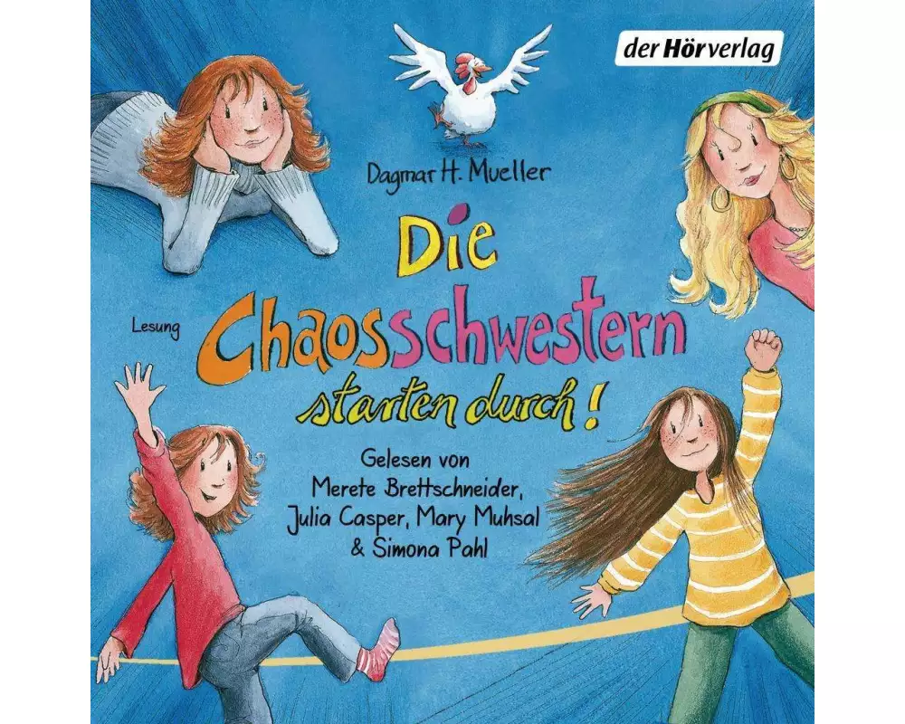 Die Chaosschwestern starten durch!