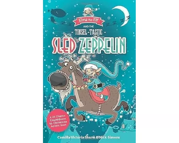 Elma the Elf and the Tinsel-Tastic Sled Zeppelin