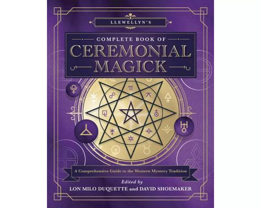 Llewellyn’s Complete Book of Ceremonial Magick