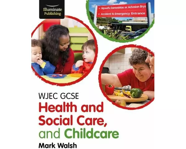 WJEC GCSE Health and Social Care, and Childcare
