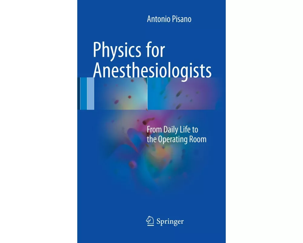Physics for Anesthesiologists