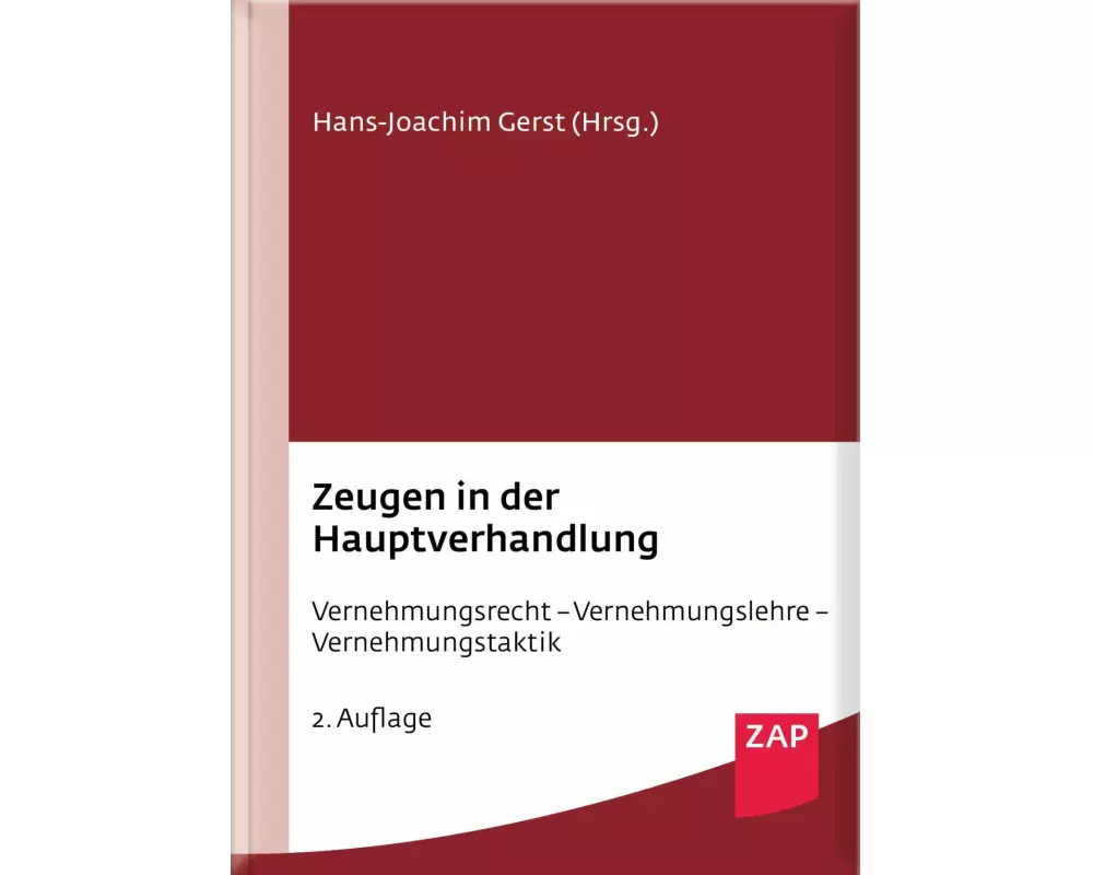 Zeugen in der Hauptverhandlung