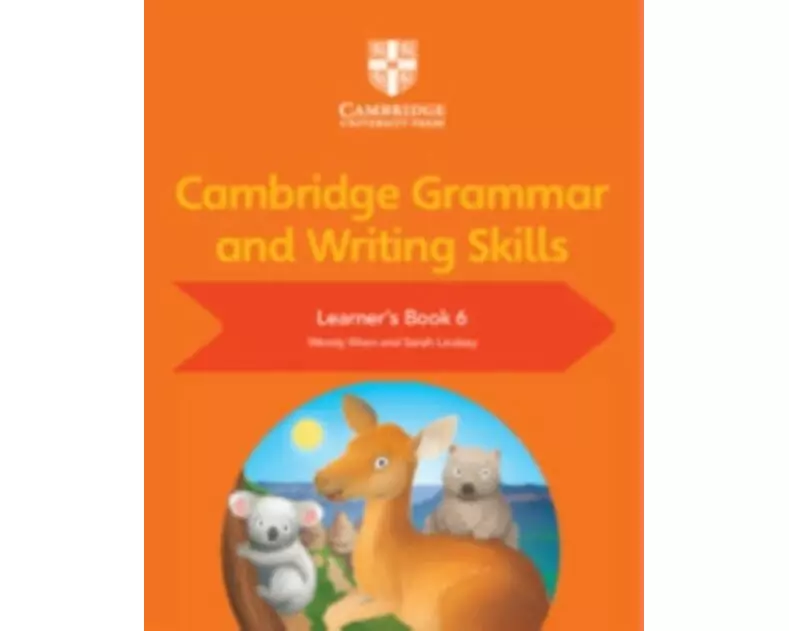 Cambridge Grammar and Writing Skills Learner's Book 6