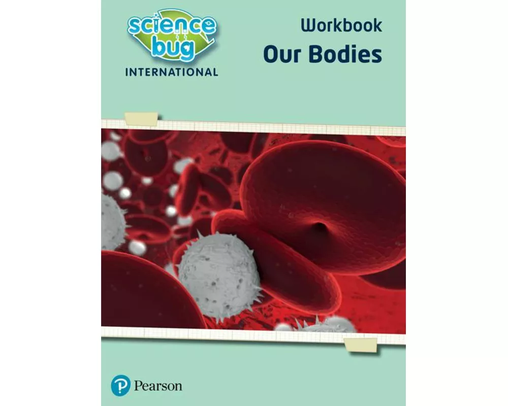 Science Bug: Our bodies Workbook
