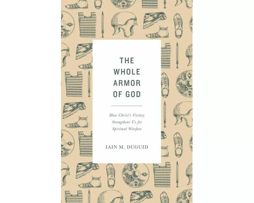 The Whole Armor of God