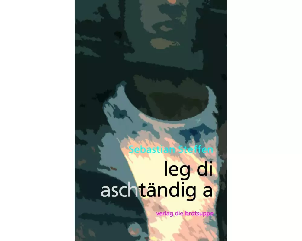 leg di aschtändig a