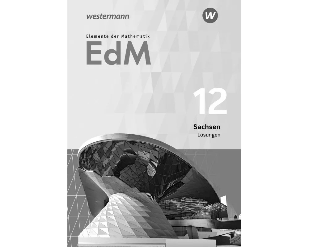 Elemente der Mathematik SII - Ausgabe 2018 für Sachsen