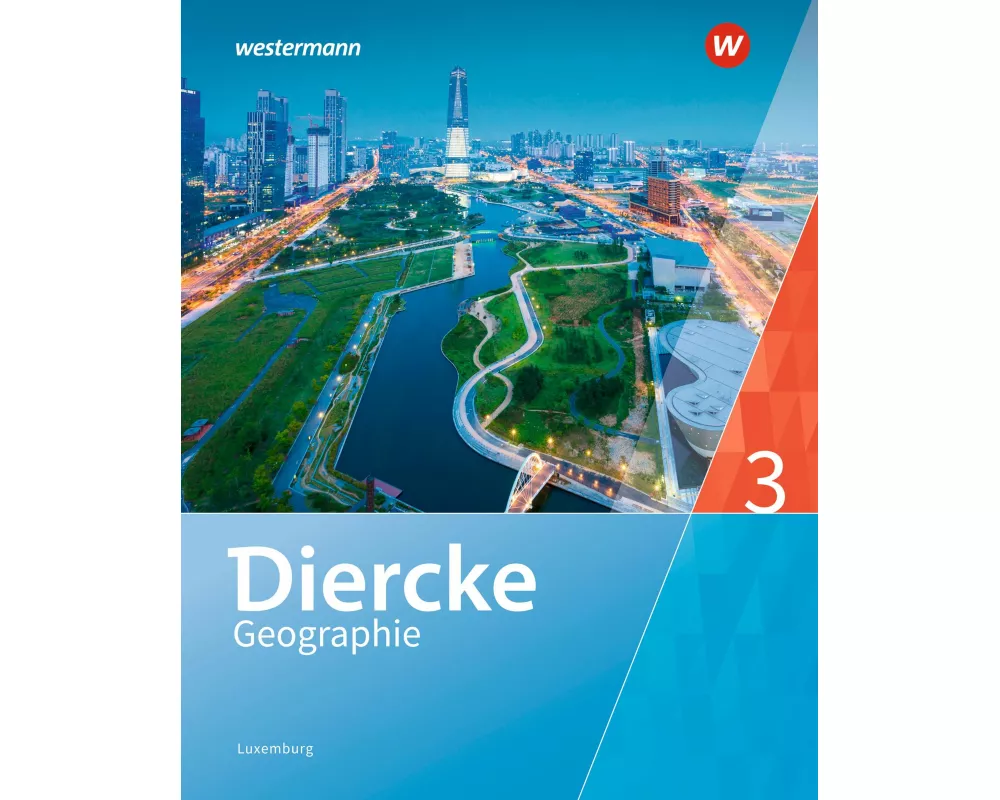 Diercke Geographie - Ausgabe 2019 für Luxemburg