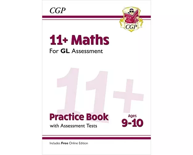 11+ GL Maths Practice Book & Assessment Tests - Ages 9-10 (with Online Edition)