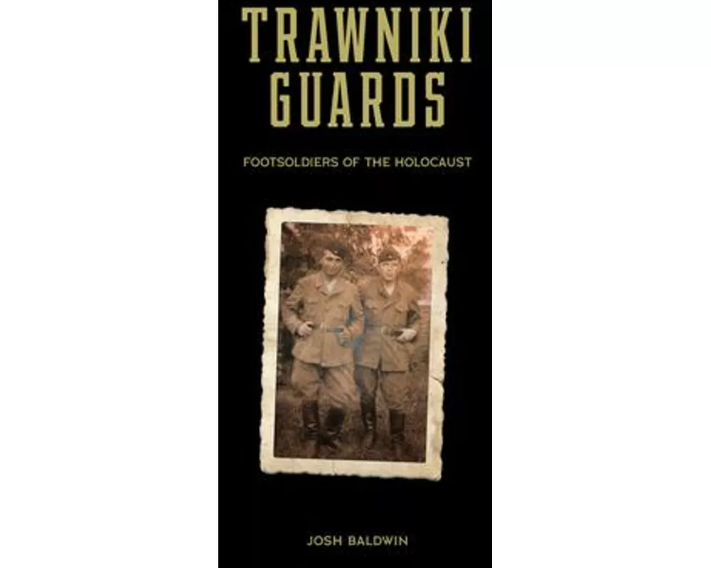 Trawniki Guards