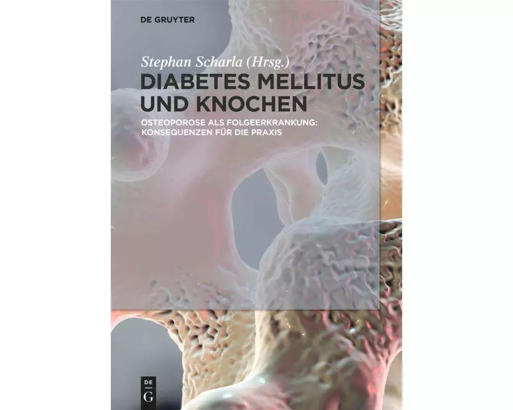 Diabetes Mellitus und Knochen