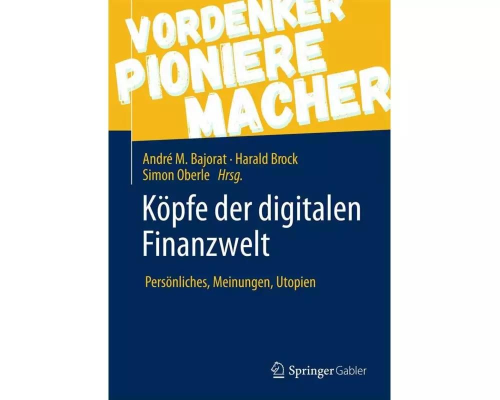 Köpfe der digitalen Finanzwelt