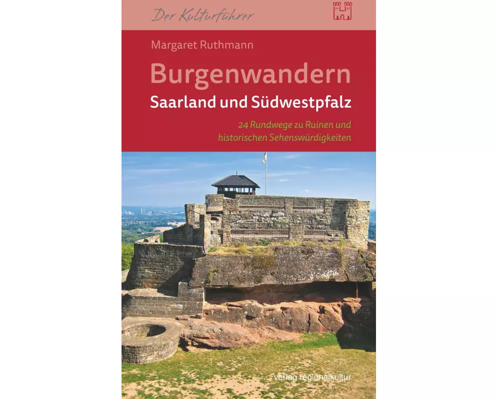Burgenwandern Saarland und Südwestpfalz