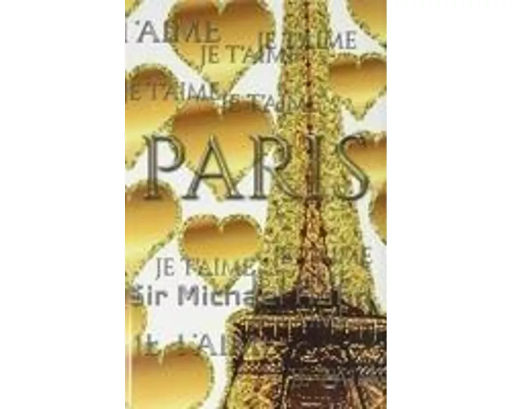 je t'aime gold glitter eiffel Tower creative blank journal sir Michael designer edition
