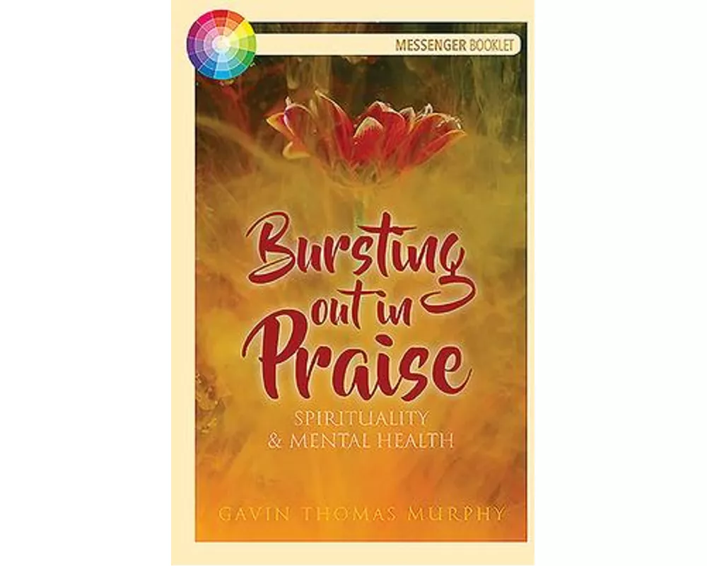 Bursting Out in Praise