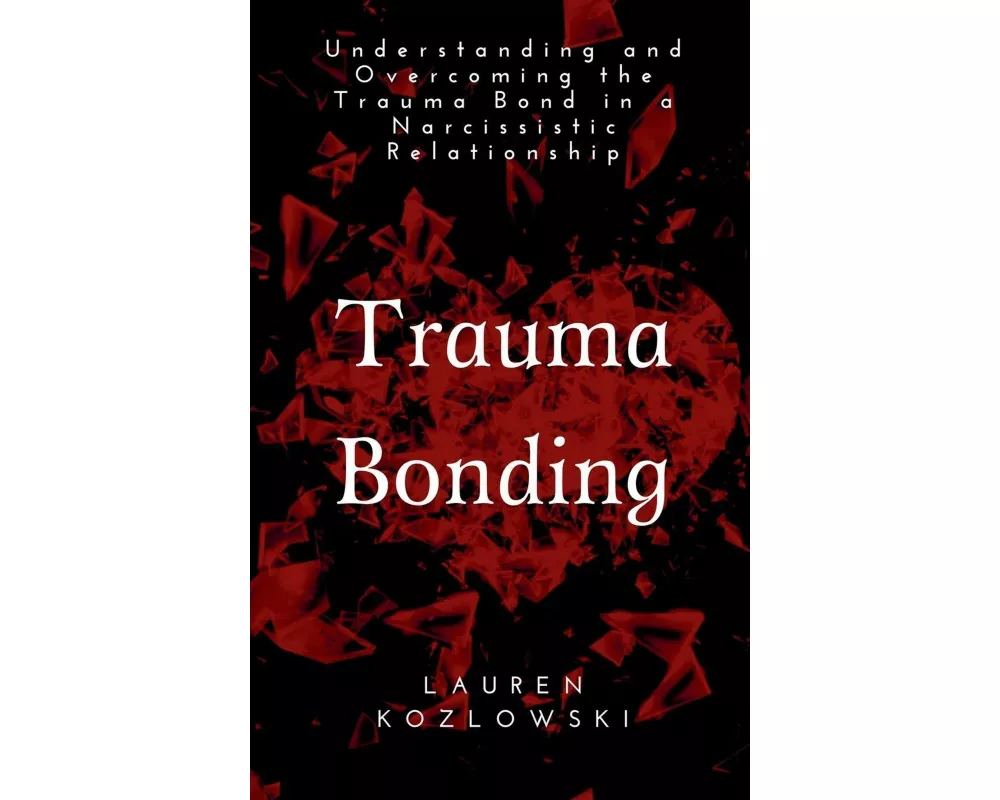 Trauma Bonding