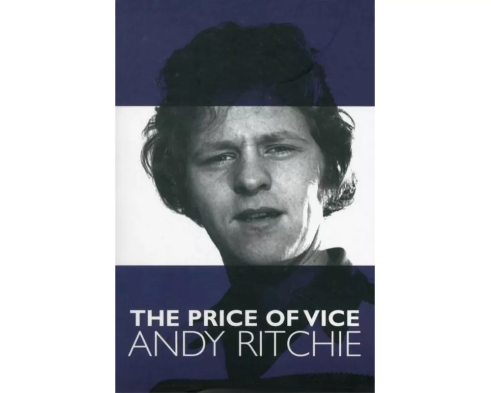 The Price of Vice Andy Ritchie