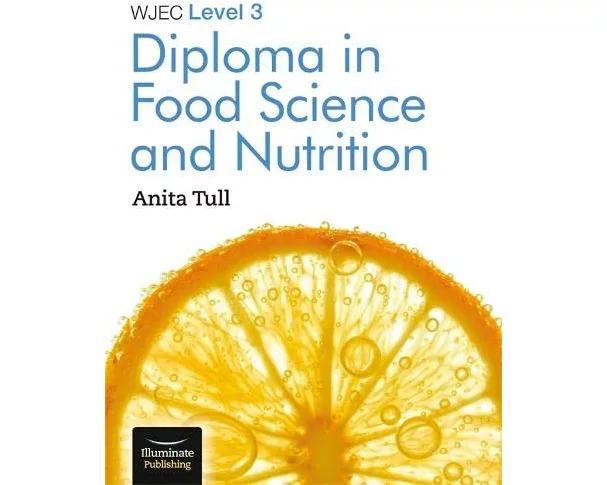 WJEC Level 3 Diploma in Food Science and Nutrition