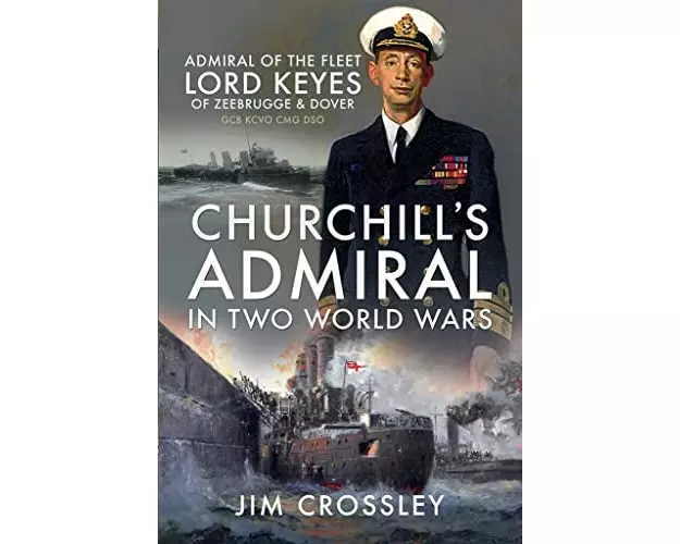 Churchill's Admiral in Two World Wars