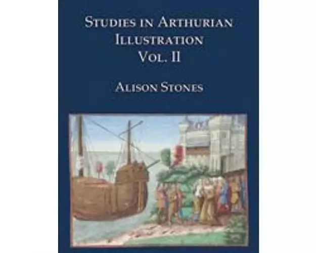 Studies in Arthurian Illustration Volume 2