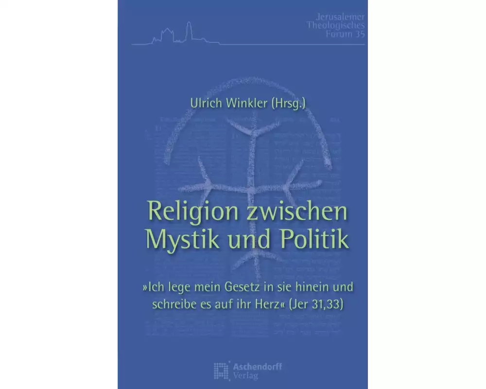 Religion zwischen Mystik und Politik