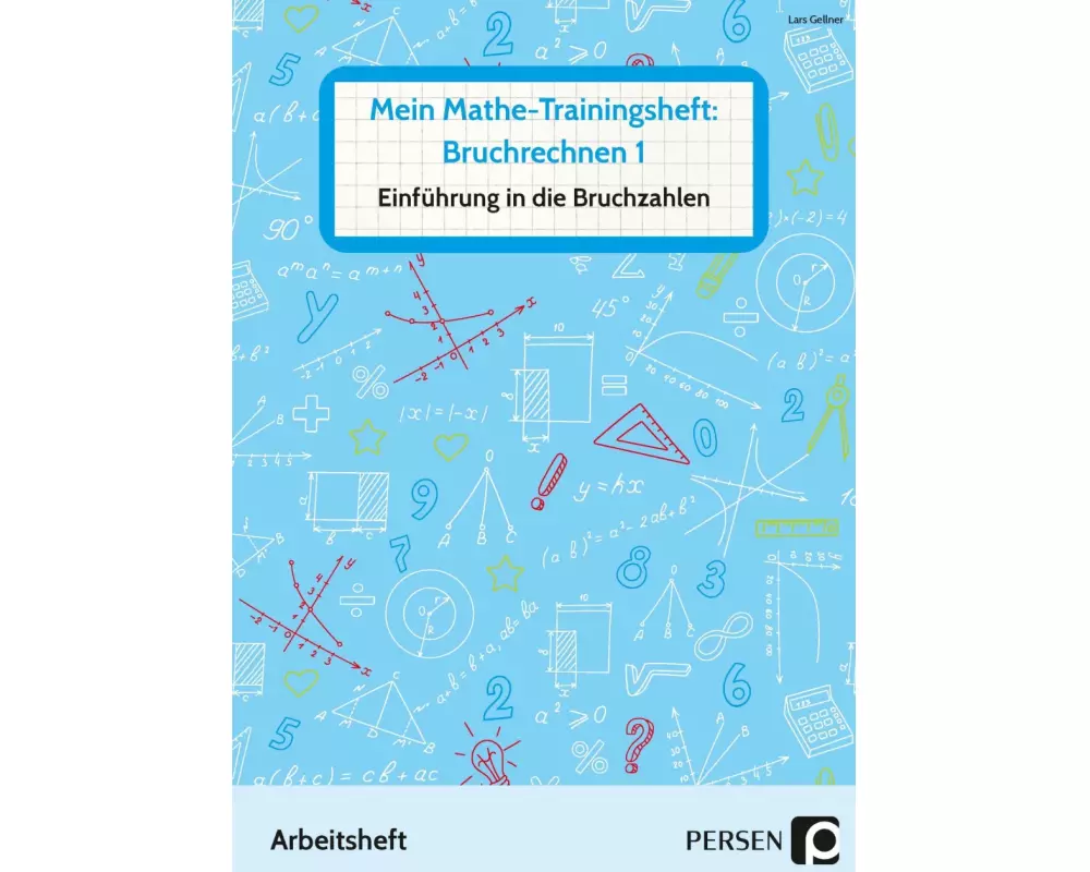 Mein Mathe-Trainingsheft: Bruchrechnen 1
